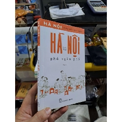 Hà Nội Trong Mắt Một Người - Hà Nội Phố Ngàn Phố - Nhiều Tác Giả - 2019 mới 90% - VĂN HỌC - HMT3012 Blogmeo040226