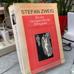 BỨC THƯ CỦA NGƯỜI ĐÀN BÀ KHÔNG QUEN - STEFAN ZWEIG