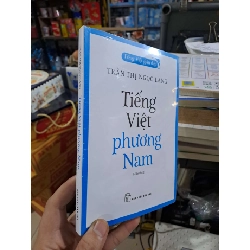 Tiếng Việt Phương Nam - Trần Thị Ngọc Lang - mới 100% - VĂN HỌC - HMT3012