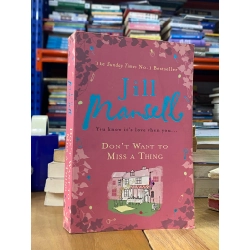 Don’t Want to Miss a Thing - Jill Mansell