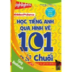 (TẶNG BOOKMARK) Hidden Pictures – Học tiếng Anh qua hình vẽ 101 trái chuối - Hương Thảo dịch - 2021, Sách thiếu nhi