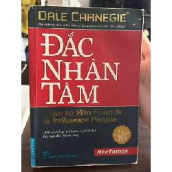 Đắc Nhân Tâm - Dale Carnegie - Dale Carnegie
