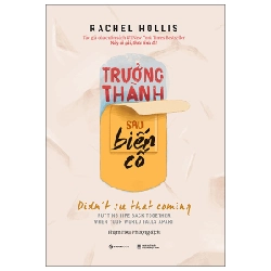 Trưởng thành sau biến cố - Rachel Hollis2022 New 100% HCM.PO