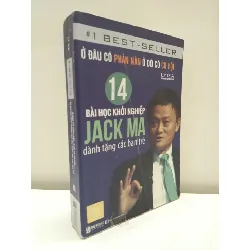 [Phiên Chợ Sách Cũ] 14 Bài Học Khởi Nghiệp Jack Ma Dành Tặng Các Bạn Trẻ (2020) - Lý Gia S2610