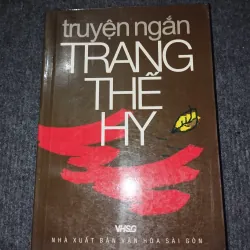 TRUYỆN NGẮN TRANG THẾ HY 957938