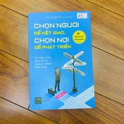 Chọn Người Để Kết Giao, Chọn Nơi Để Phát Triển-Tác giả	
Ken Coleman#HATRA 307592