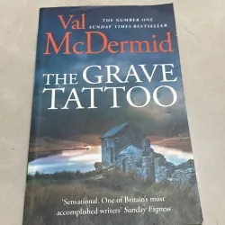 The grave tattoo - Val McDermid