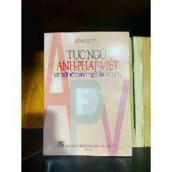 Tục ngữ Anh - Pháp - Việt - Lê Ngọc Tú HỌC NGOẠI NGỮ VAVO0810 Rebooks.vn