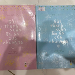 Truyện Gẻi thanh xuân ấm áp của chúng ta - full 2t sách real 325656
