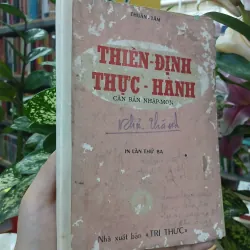 THIỀN ĐỊNH THỰC HÀNH - THUẦN TÂM