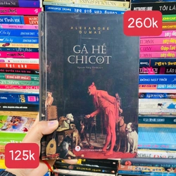 GÃ HỀ CHICOT - Tác giả: Alexandre Dumas - số 125