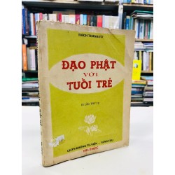 Đạo phật với tuổi trẻ - Thích Thanh Từ