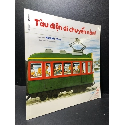 Ehon - Tàu điện di chuyển nào 2020 Naokata Mase mới 90% SBMQ7-0612 Rebooks.vn