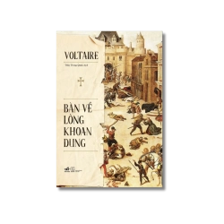 Bàn về lòng khoan dung - Voltaire