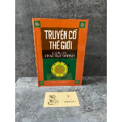 Truyện cố thế giới Châu Úc và Châu Đại Dương- sách lưu kho mới 85-90%