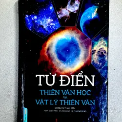 TỪ ĐIỂN THIÊN VĂN HỌC VÀ VẬT LÝ THIÊN VĂN