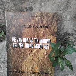 Về văn hóa và tín ngưỡng truyền thống người Việt của Leopold Cadière