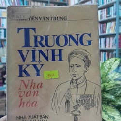 TRƯƠNG VĨNH KÝ - NHÀ VĂN HOÁ