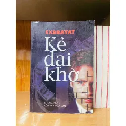 Kẻ dại khờ - Exbrayat VĂN HỌC VAVO0810