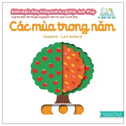 Sách Chuyển Động Thông Minh Đa Ngữ Việt - Anh - Pháp: Các Mùa Trong Năm - Seasons - Les Saisons - Nathalie Choux