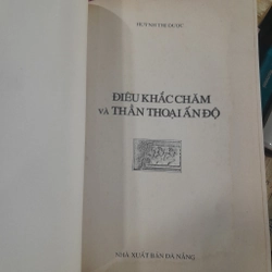 ĐIÊU KHẮC CHĂM VÀ THẦN THOẠI ẤN ĐỘ - HUỲNH THỊ ĐƯỢC
 505509