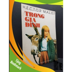 (TẶNG BOOKMARK) Trong gia đình mới 80% ố bẩn 2000 RBK1008 Hector Malot VĂN HỌC
