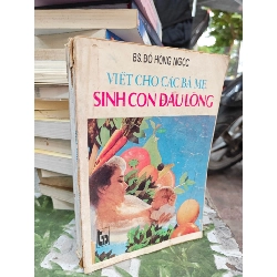 Viết cho các bà mẹ sinh con đầu lòng 130685