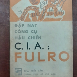 ĐẬP NÁT CÔNG CỤ HẬU CHIẾN C. I. A.: FULRO 292395