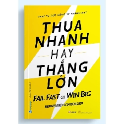 Thua nhanh hay thắng lớn - Bernhard Schroeder