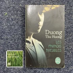 Thiên đường mù - Dương Thu Hương (Bản Pháp)