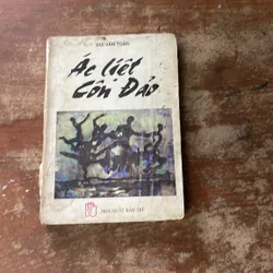ÁC LIỆT CÔN ĐẢO- BÙI VĂN TOẢN