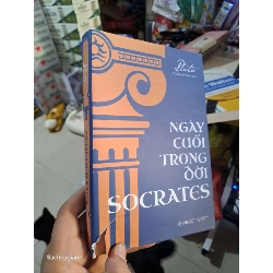 Ngày Cuối Trong Đời Socrates - Plato 2019 mới 80% ố rách bìa Sách lịch sử - triết học HCM1004