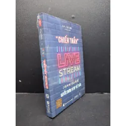 [Sách Cũ SCGR] Chiến Thần LiveStream 3 Kỹ Năng Cần Có Để Chốt Đơn Như Vũ Bão mới 100% HCM1906 Như Băng SÁCH KỸ NĂNG