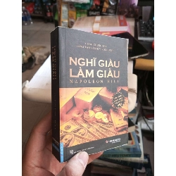 Nghĩ Giàu Làm Giàu - Napoleon Hill 2013 mới 80% ố Sách kinh tế - tài chính - chứng khoán HCM1004