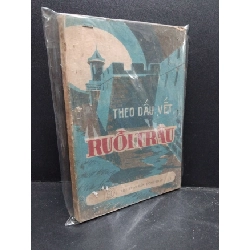 (TẶNG BOOKMARK) Theo dấu vết ruồi trâu Taratura mới 80% trầy gáy bẩn bìa RBK0806 văn học