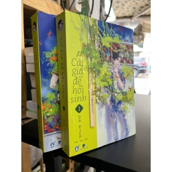 Cái giá để hồi sinh (bộ 2 tập) - Dạ Đích