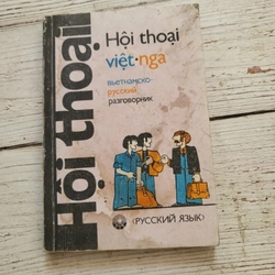 Hội thoại Nga Việt  + hội thoại tiếng Nga_  sách học tiếng Nga, in tại Nga 320070