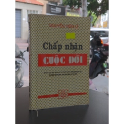 Chấp nhận cuộc đời - Nguyễn Hiến Lê