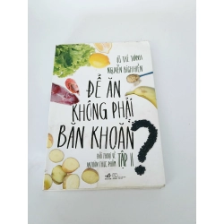Để không phải băn khoăn - tập II - Vũ Thế Thành, Nguyễn Bích Hiền 537830
