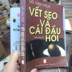Sách: Vết sẹo và cái đầu hói (B1) Tác giả: Võ Văn Trực 694387
