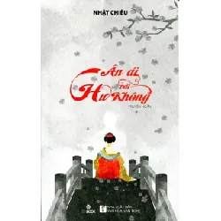 Ân Ái Với Hư Không - Nhật Chiêu