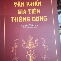 VĂN KHẤN GIA TIÊN THÔNG DỤNG - 50K