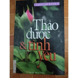(TẶNG BOOKMARK) Thảo dược và tình yêu - 2008 - 298 trang - SỨC KHỎE - THỂ THAO - RBK2911-28