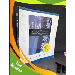 (TẶNG BOOKMARK) Managing Human Resources - Productivity Quality Of Work Life, Profits, 8Th Edition, Cascio, Mới 80% (Ố Nhẹ, Trang đầu có ghi chữ) RBK0609