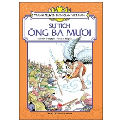 Tranh Truyện Dân Gian Việt Nam - Sự Tích Ông Ba Mươi - Kim Seung Hyun, Hồng Hà