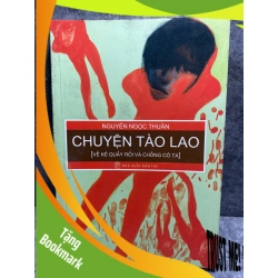 (TẶNG BOOKMARK) Chuyện Tào Lao (về kẻ quấy rối và chồng cô ta) - Nguyễn Ngọc Thuần Sách văn học RBK0302