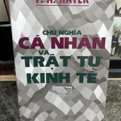Chủ nghĩa cá nhân và trật tự kinh tế F.A. Hayek
