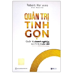 Quản Trị Tinh Gọn - Quản Trị Doanh Nghiệp, Quản Trị Cuộc Đời - Robert Herjavec