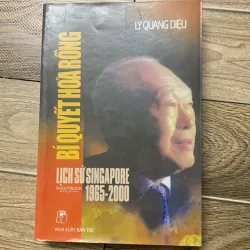 Bí quyết hoá rồng - Lý Quang Diệu