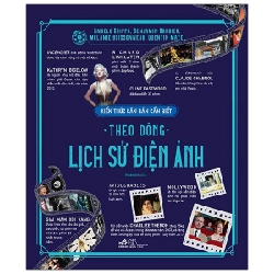 Kiến Thức Căn Bản Cần Biết - Theo Dòng Lịch Sử Điện Ảnh - Angelo Crippa, Benjamin Barbier, Mélanie Boissonneau, Quentin Ma 292446